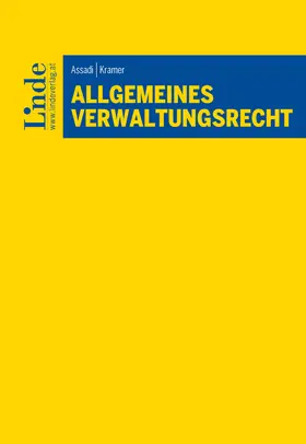 Kramer / Assadi | Allgemeines Verwaltungsrecht | Buch | 978-3-7073-4181-2 | www.sack.de