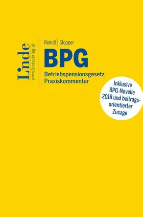 Reindl / Stopper |  BPG | Betriebspensionsgesetz | Buch |  Sack Fachmedien