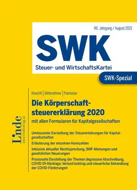 Knechtl / Mitterlehner / Panholzer |  SWK-Spezial Die Körperschaftsteuererklärung 2020 | Buch |  Sack Fachmedien