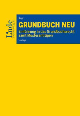 Bayer | Grundbuch NEU | Buch | 978-3-7073-4277-2 | sack.de