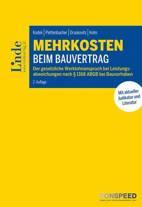 Kodek / Plettenbacher / Draskovits | Mehrkosten beim Bauvertrag | Buch | 978-3-7073-4301-4 | sack.de