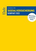 Höfle / Freudhofmeier |  Sozialversicherung kompakt 2021 | Buch |  Sack Fachmedien
