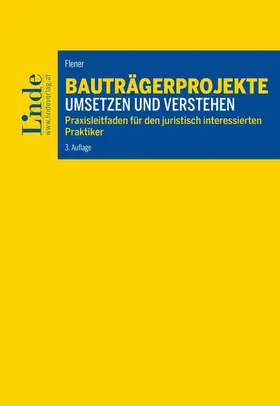 Flener |  Bauträgerprojekte umsetzen und verstehen | Buch |  Sack Fachmedien