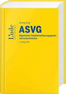 Atria / Bernhart / Blume | ASVG | Allgemeines Sozialversicherungsgesetz 2022 | Buch | 978-3-7073-4436-3 | sack.de