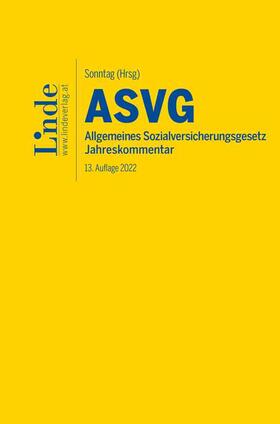 Atria / Bernhart / Blume | ASVG | Allgemeines Sozialversicherungsgesetz 2022 | Buch | 978-3-7073-4436-3 | sack.de
