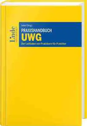 Brogyanyi / Ciarnau / Heinzl | Praxishandbuch UWG | Buch | 978-3-7073-4448-6 | sack.de