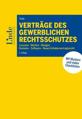 Thiele |  Verträge des gewerblichen Rechtsschutzes | Buch |  Sack Fachmedien