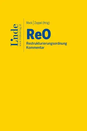 Anzenberger / Fellner / Fuhrmann |  ReO | Restrukturierungsordnung | Buch |  Sack Fachmedien