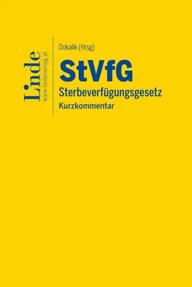 Adamowitsch / Cap / Dokalik |  StVfG | Sterbeverfügungsgesetz | Buch |  Sack Fachmedien
