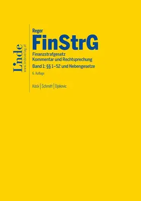 Köck / Schmitt / Djakovic |  FinStrG | Finanzstrafgesetz | Buch |  Sack Fachmedien