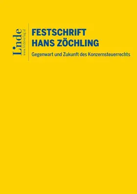 Kerschbaumer / Lachmayer / Strimitzer |  Gegenwart und Zukunft des Konzernsteuerrechts - Festschrift für Hans Zöchling | Buch |  Sack Fachmedien