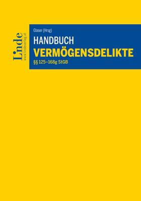 Kert / Bauer-Raschhofer / Schröder | Handbuch Vermögensdelikte | Buch | 978-3-7073-4621-3 | sack.de