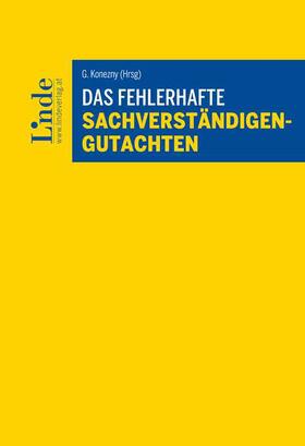 Attlmayr / Fischerlehner / Frotz | Das fehlerhafte Sachverständigengutachten | Buch | sack.de