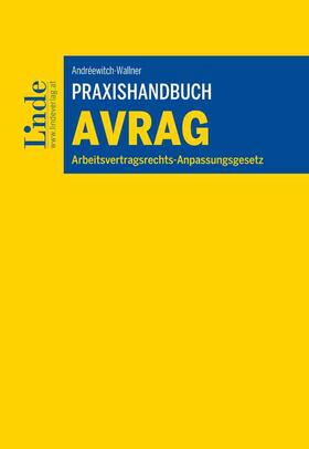 Andréewitch-Wallner | Praxishandbuch Arbeitsvertragsrechts-Anpassungsgesetz | Buch | 978-3-7073-4642-8 | sack.de