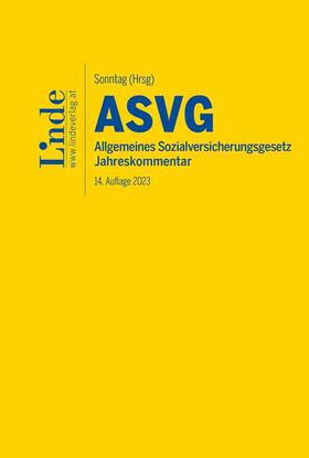 Atria / Bernhart / Blume | ASVG | Allgemeines Sozialversicherungsgesetz 2023 | Buch | 978-3-7073-4668-8 | sack.de