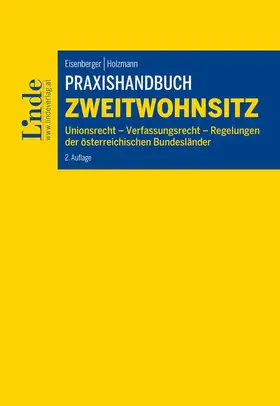 Eisenberger / Holzmann | Praxishandbuch Zweitwohnsitz | Buch | 978-3-7073-4713-5 | www.sack.de