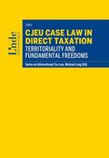 Zolles |  CJEU Case Law in Direct Taxation: Territoriality and Fundamental Freedoms | Buch |  Sack Fachmedien