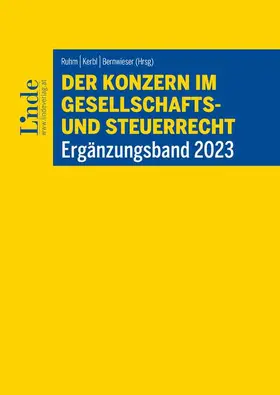 Burgstaller / Dziwinski / Höltschl |  Der Konzern im Gesellschafts- und Steuerrecht | Ergänzungsband 2023 | Buch |  Sack Fachmedien