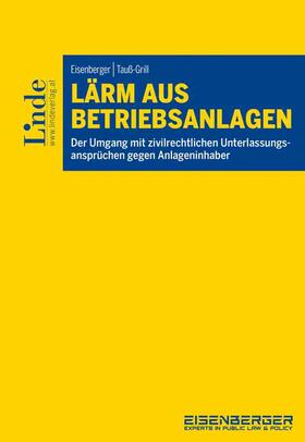 Eisenberger / Tauß-Grill |  Lärm aus Betriebsanlagen | Buch |  Sack Fachmedien