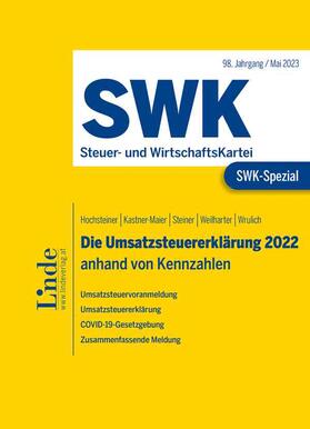 Steiner / Hochsteiner / Weilharter | SWK-Spezial Die Umsatzsteuererklärung 2022 | Buch | 978-3-7073-4780-7 | sack.de