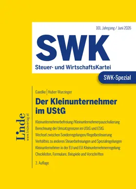 Huber-Wurzinger / Hubmann |  SWK-Spezial Kleinunternehmer in Umsatzsteuer und Einkommensteuer | Buch |  Sack Fachmedien