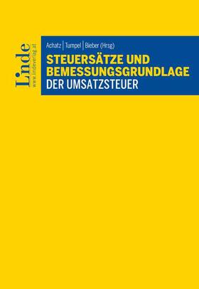 Bernhofer / Chiba / Kuder | Steuersätze und Bemessungsgrundlage der Umsatzsteuer | Buch | 978-3-7073-4808-8 | sack.de