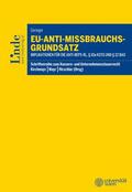 Geringer / Kirchmayr / Mayr |  EU-Anti-Missbrauchsgrundsatz | Buch |  Sack Fachmedien