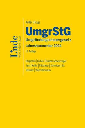 Bergmann / Furherr / Hübner-Schwarzinger |  UmgrStG | Umgründungssteuergesetz 2024 | Buch |  Sack Fachmedien