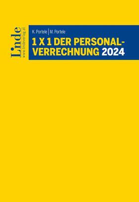 Portele | 1 x 1 der Personalverrechnung 2024 | Buch | 978-3-7073-4841-5 | sack.de