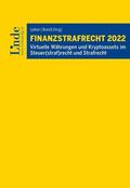 Brameshuber / Bülte / Edelmann |  Finanzstrafrecht 2022 | Buch |  Sack Fachmedien