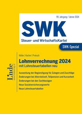 Müller / Kocher / Proksch | SWK-Spezial Lohnverrechnung 2024 | Buch | 978-3-7073-4913-9 | sack.de