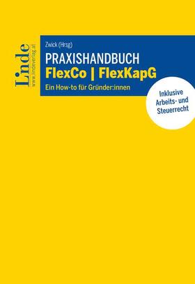 Alexandrescu / Bernat / Elsner | Praxishandbuch FlexCo | FlexKapG | Buch | 978-3-7073-4968-9 | sack.de