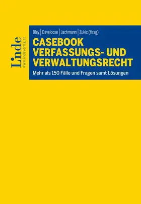 Auner / Beranek / Gastager |  Casebook Verfassungs- und Verwaltungsrecht | Buch |  Sack Fachmedien