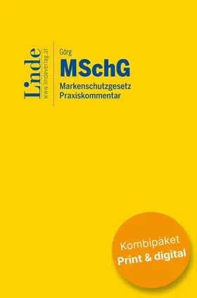 Görg |  MSchG | Markenschutzgesetz (Kombi Print&digital) | Buch |  Sack Fachmedien