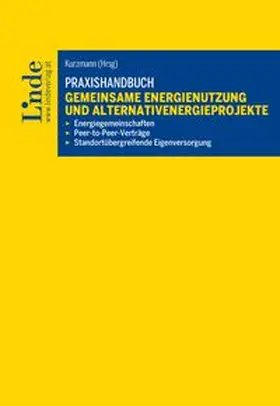 Andric / Gendi / Gross |  Praxishandbuch Gemeinsame Energienutzung und Alternativenergieprojekte | Buch |  Sack Fachmedien