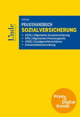 Haslinger | Praxishandbuch Sozialversicherung (Kombi Print&digital) | Buch | 978-3-7073-5205-4 | sack.de