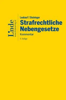 Bauer-Raschhofer / Flora / Glaser |  Leukauf/Steininger Strafrechtliche Nebengesetze | Buch |  Sack Fachmedien
