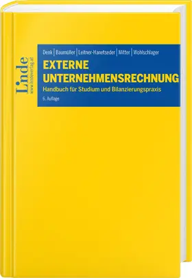 Denk / Baumüller / Leitner-Hanetseder |  Externe Unternehmensrechnung | Buch |  Sack Fachmedien