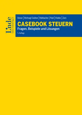 Beiser / Hörtnagl-Seidner / Kühbacher |  Casebook Steuern | Buch |  Sack Fachmedien