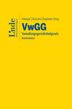 Bergthaler / Chvosta / Fister |  VwGG | Verwaltungsgerichtshofgesetz | Buch |  Sack Fachmedien