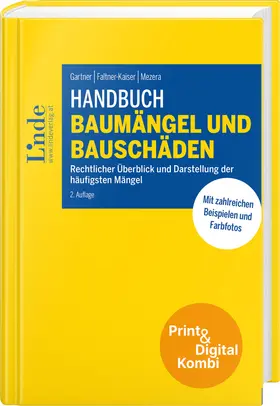 Faltner-Kaiser / Gartner |  Handbuch Baumängel und Bauschäden (Kombi Print&digital) | Buch |  Sack Fachmedien
