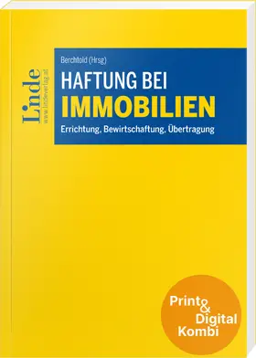 Edlinger / Hochleitner-Wanner / Huber |  Haftung bei Immobilien (Kombi Print&digital) | Buch |  Sack Fachmedien