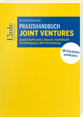 Marschall / Bernwieser / Stelzel |  Praxishandbuch Joint Ventures | Buch |  Sack Fachmedien