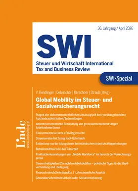 Bendlinger / Blum / Böhler |  SWI-Spezial Global Mobility im Steuer- und Sozialversicherungsrecht | Buch |  Sack Fachmedien