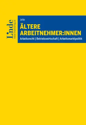 Jehle |  Ältere Arbeitnehmer:innen | Buch |  Sack Fachmedien