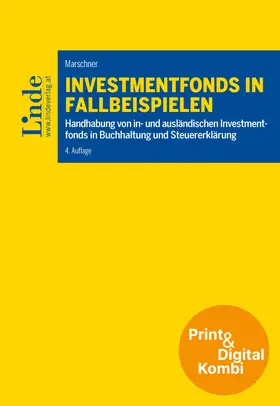 Marschner |  Investmentfonds in Fallbeispielen (Kombi Print&digital) | Buch |  Sack Fachmedien