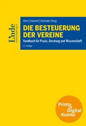 Bavenek-Weber / Ebner / Hammerl |  Die Besteuerung der Vereine (Kombi Print&digital) | Buch |  Sack Fachmedien