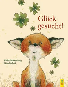 Motschiunig |  Glück gesucht! | Buch |  Sack Fachmedien