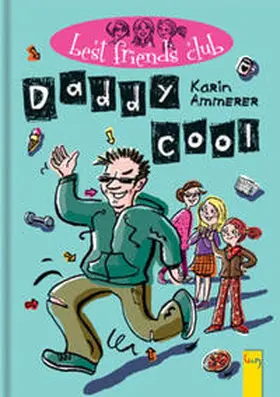 Ammerer / Weißenbacher |  Best Friends Club: Daddy cool | Buch |  Sack Fachmedien