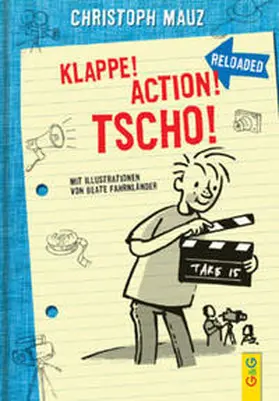 Mauz |  Klappe! Action! Tscho! | Buch |  Sack Fachmedien